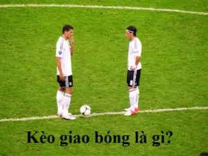 Giải đáp ngay kèo giao bóng trước là gì?