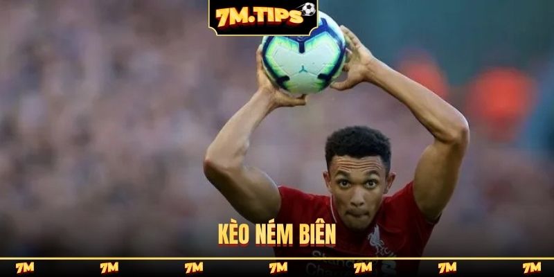 kèo ném biên